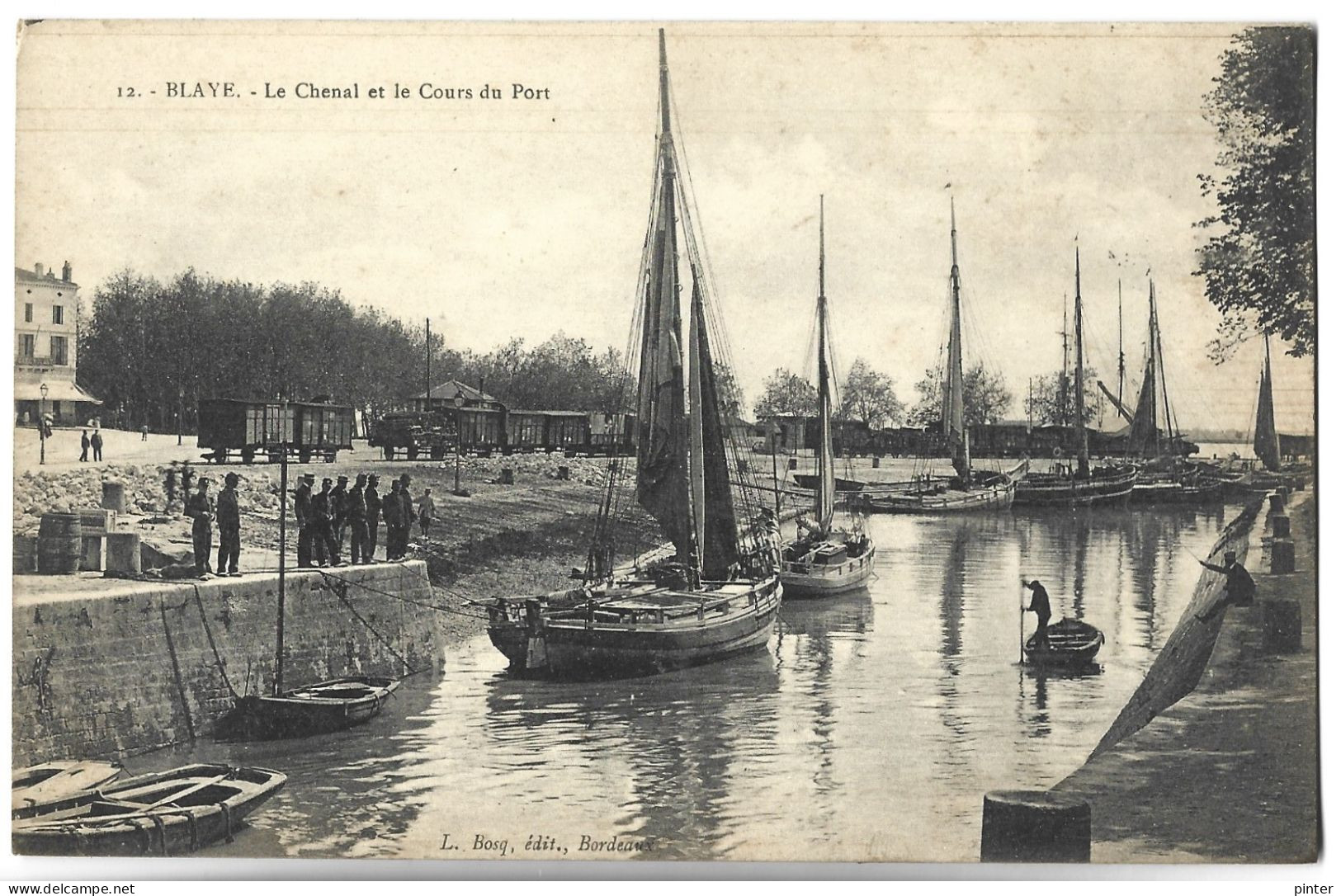 BLAYE - Le Chenal Et Le Cours Du Port - Blaye