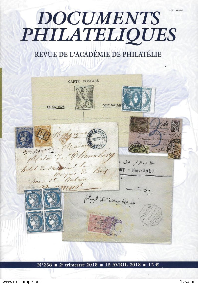 ACADEMIE DE PHILATELIE DOCUMENTS PHILATELIQUES N° 236 + Sommaire - Altri & Non Classificati