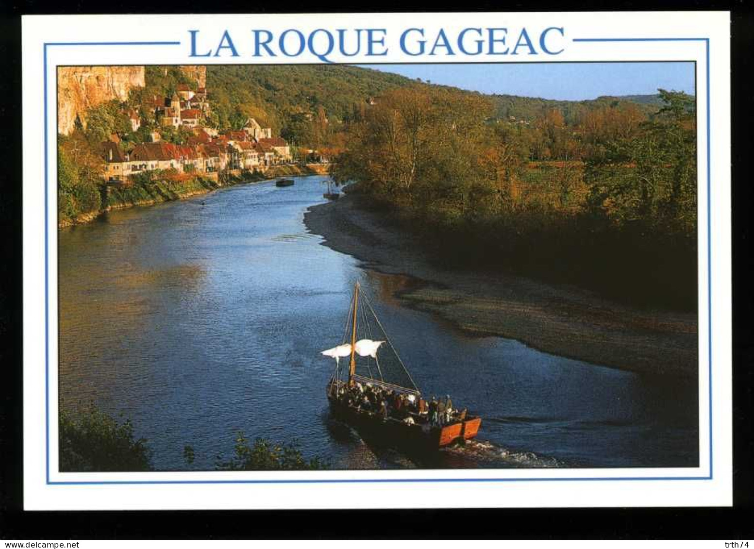 24 La Roque Gageac Navigation En Gabarre Sur La Dordogne - Sonstige & Ohne Zuordnung