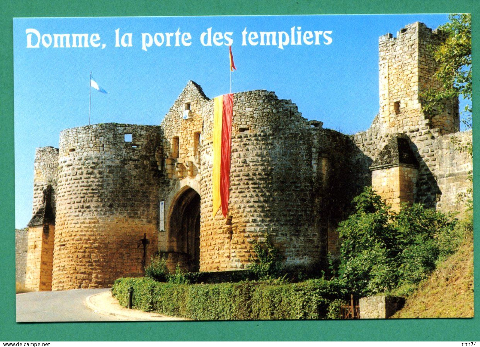 24 Domme Bastide Du Périgord La Porte Des Templiers Éditions France Regard - Other & Unclassified