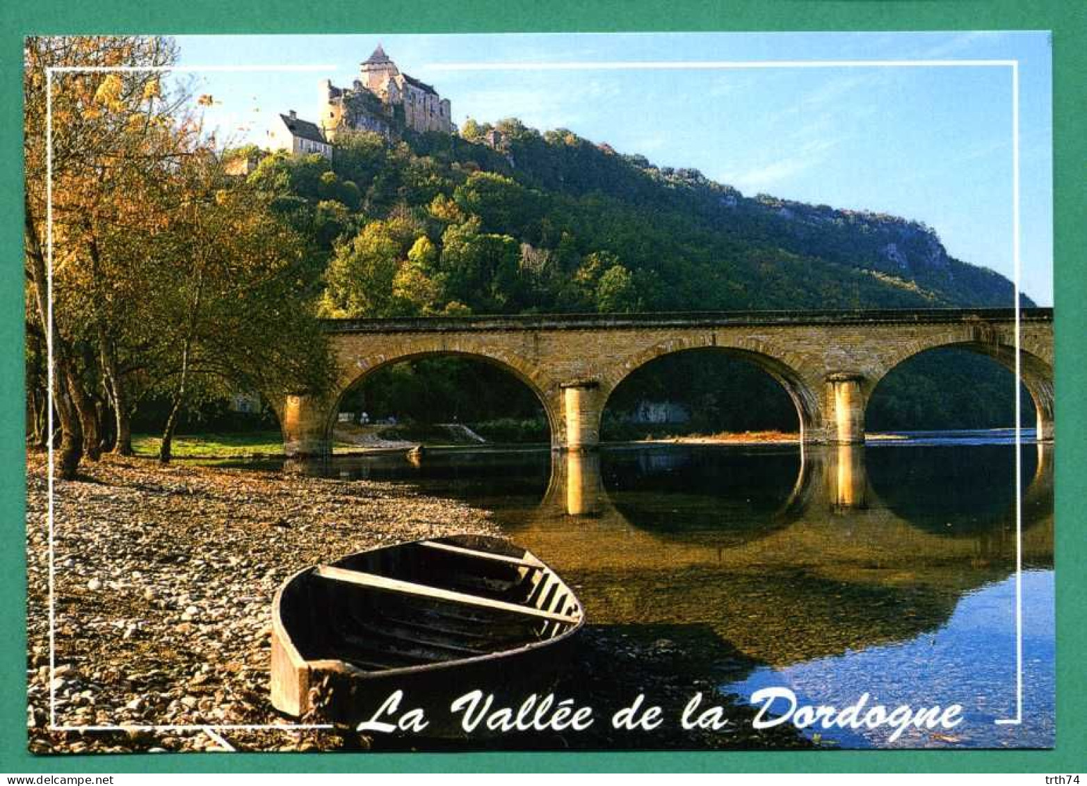 24 Castelnaud Château ( Belle Barque De La Dordogne, Pont ) - Altri & Non Classificati
