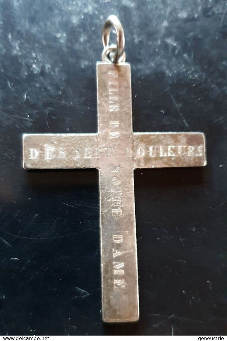 Grande Croix Argent De Religieuse Fin XIXe "Fille De Notre-Dame Des Sept Douleurs" - Religion & Esotérisme
