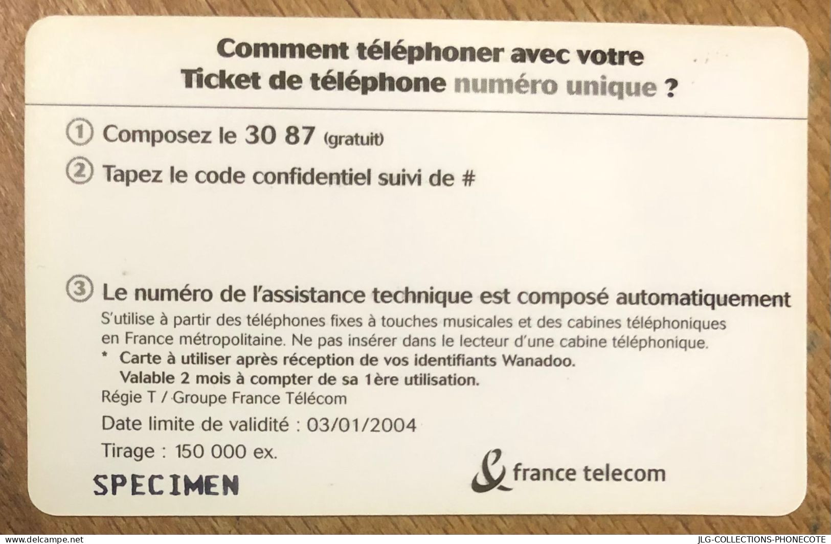 TICKET TÉLÉPHONE WANADOO PACK MODEM 03/01/2004 SPÉCIMEN PREPAID PREPAYÉE CALLING CARD TELECARTE SCHEDA PHONE CARD - Tickets FT