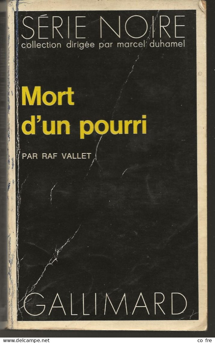 SÉRIE NOIRE, N°1527: "Mort D'un Pourri" Raf Vallet 1ère édition Française 1972 (voir Description) - Série Noire