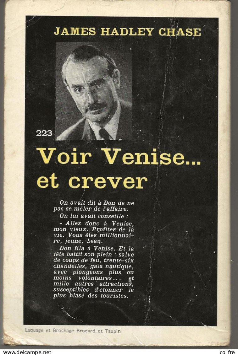 SÉRIE NOIRE N°223 "Voir Venise Et Crever" De James Hadley Chase (voir Description) - Série Noire