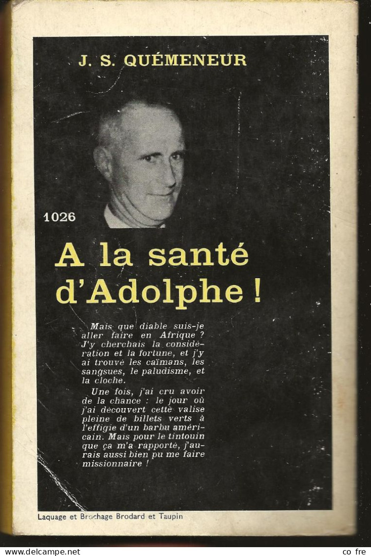 SÉRIE NOIRE N°1026 "A La Santé D'Adolphe" De J. S. Quémeneur, 1ère édition 1966 (voir Description) - Série Noire