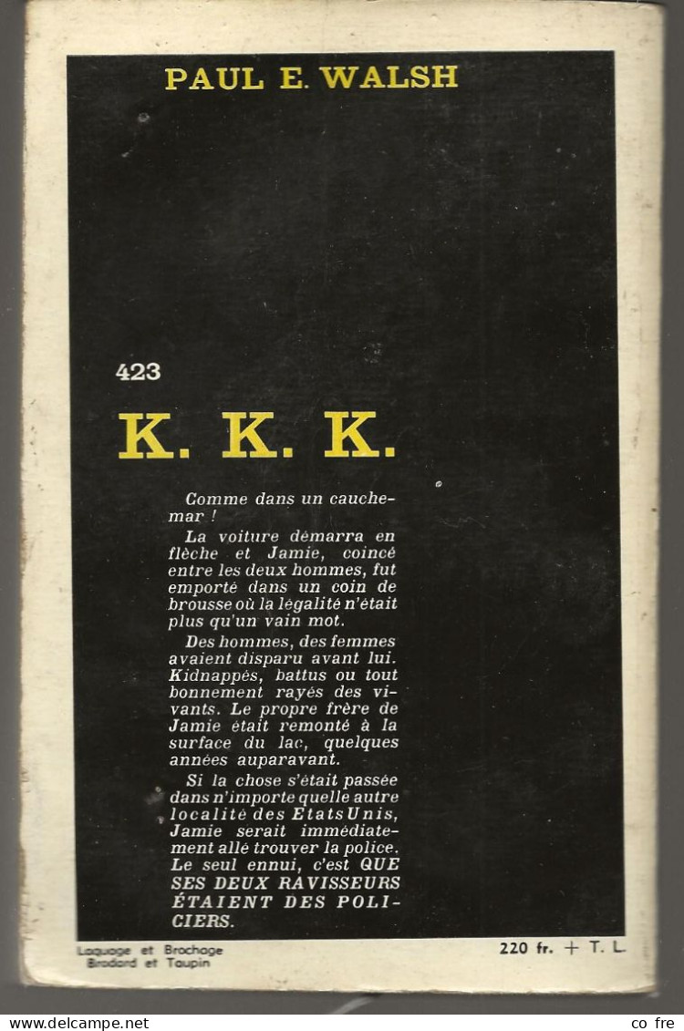 SÉRIE NOIRE N°423 "K.K.K." De Paul E. Walsh, 1ère édition Française 1958 (voir Description) - Série Noire