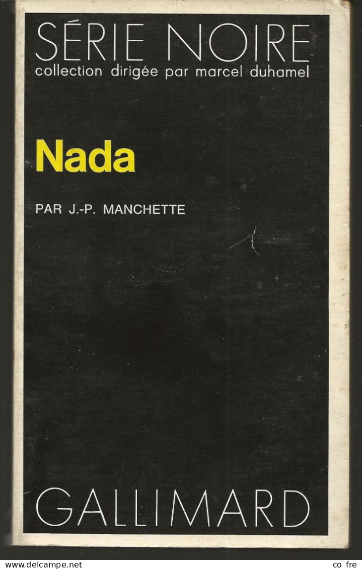 SÉRIE NOIRE N°1538 "Nada" Jean-Patrick Manchette 1ère édition 1972 (voir Description) - Série Noire