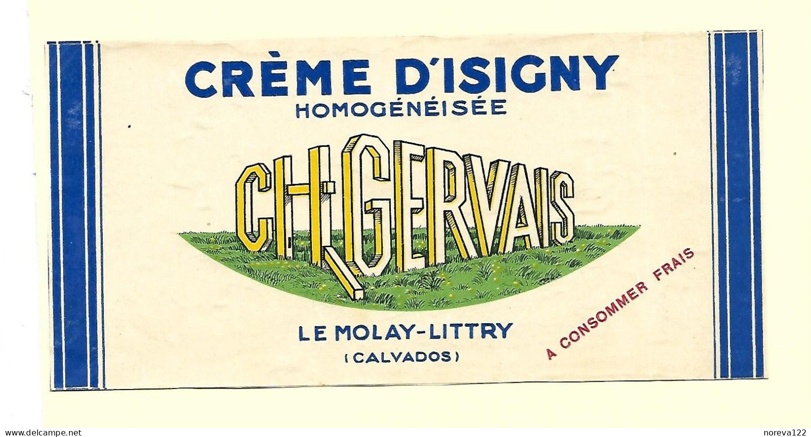 ETIQU. CREME D'ISIGNY CH. GERVAIS LE MOLAY-LITTRY Calvados - Käse