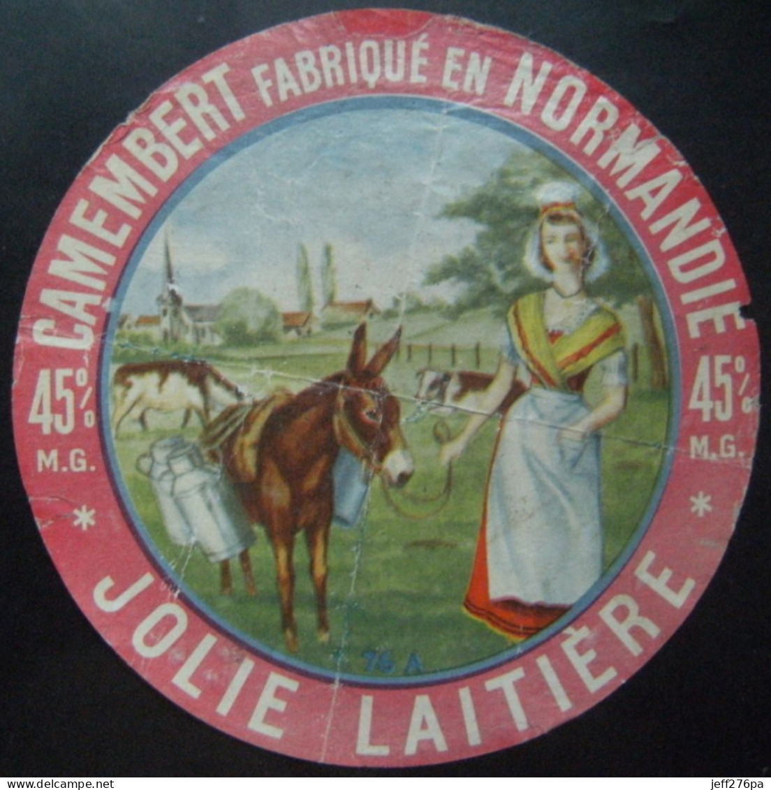 Etiquette Camembert - La Jolie Laitière - Fromagerie Anonyme 76-A Normandie - Seine-Maritime   A Voir ! - Kaas