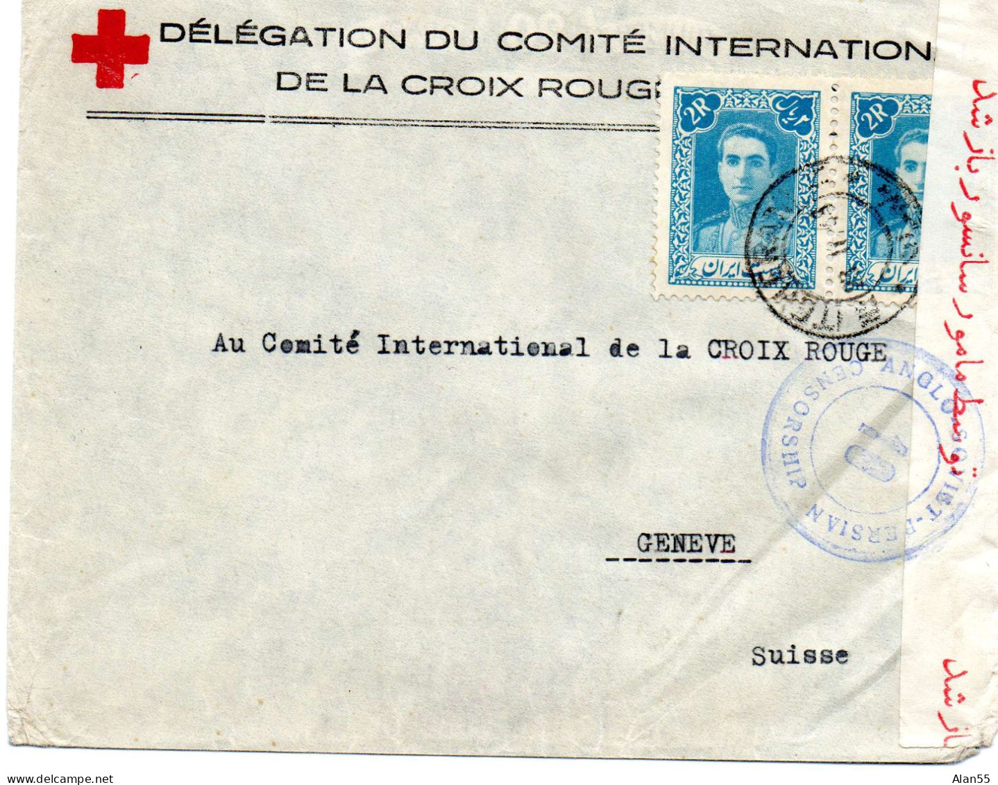 IRAN. 1943. DELEGATION COMITE INT. CROIX-ROUGE  POUR C.I.C.R. (SUISSE).   CENSURE ANGLO-SOVIET-PERSAN. - Iran