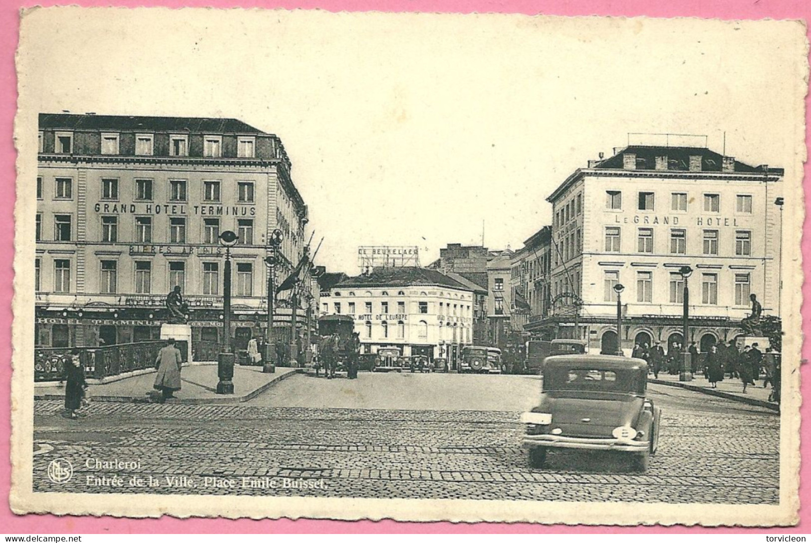 C.P. Charleroi   =  Place  Emile  Buisset Et  Entrée  De La Ville - Charleroi