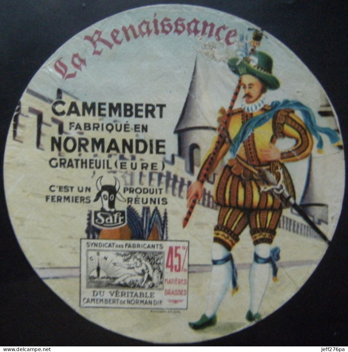 Etiquette Camembert - La Renaissance - Fromagerie Safr De Gratheuil Par Lignerolles 27 Normandie - Eure   A Voir ! - Käse