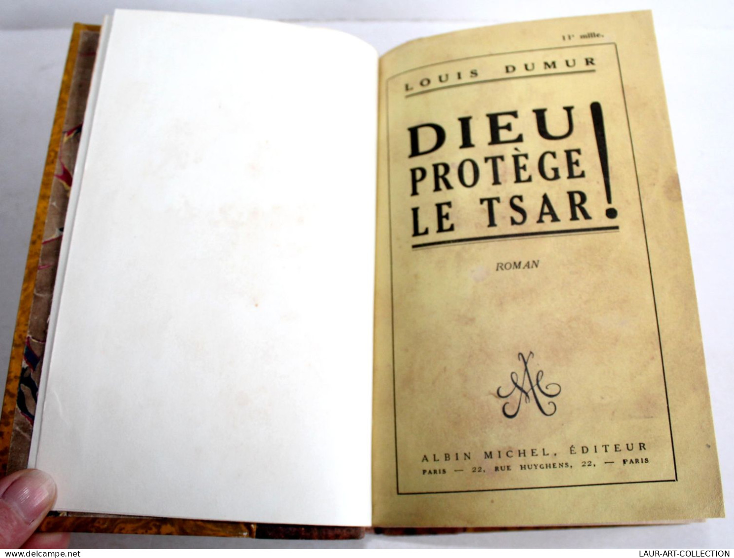 DIEU PROTEGE LE TSAR ! ROMAN De LOUIS DUMUR 1927 ALBIN MICHEL EDITEUR / LIVRE ANCIEN XXe SIECLE (2204.135) - 1901-1940