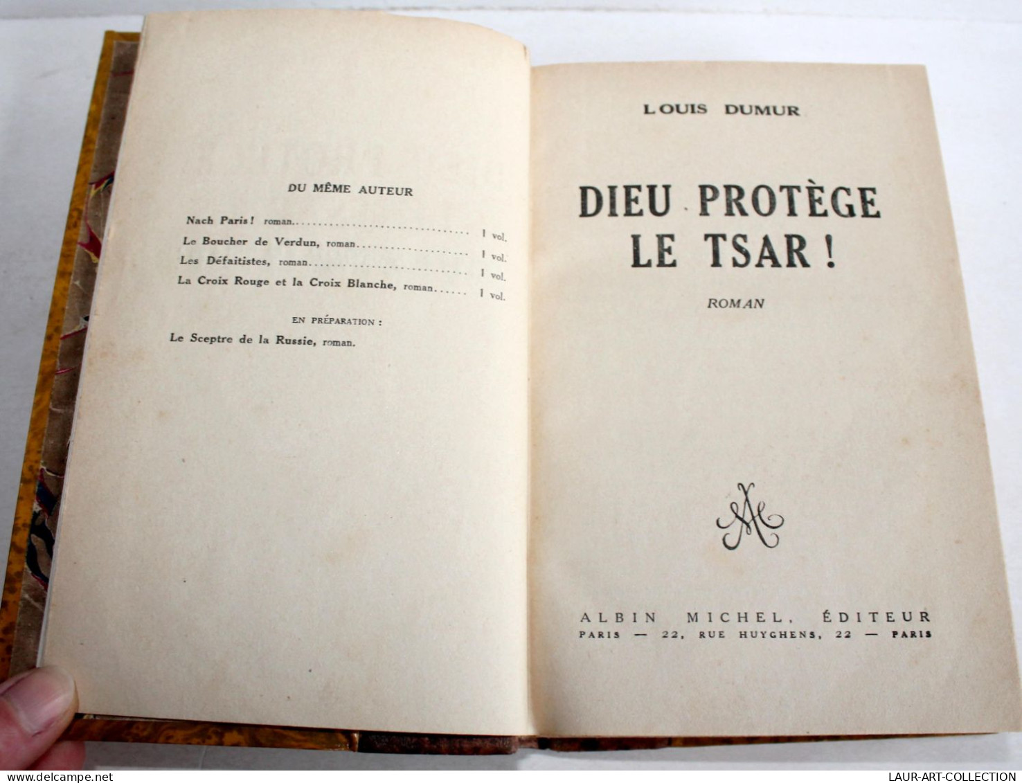 DIEU PROTEGE LE TSAR ! ROMAN De LOUIS DUMUR 1927 ALBIN MICHEL EDITEUR / LIVRE ANCIEN XXe SIECLE (2204.135) - 1901-1940