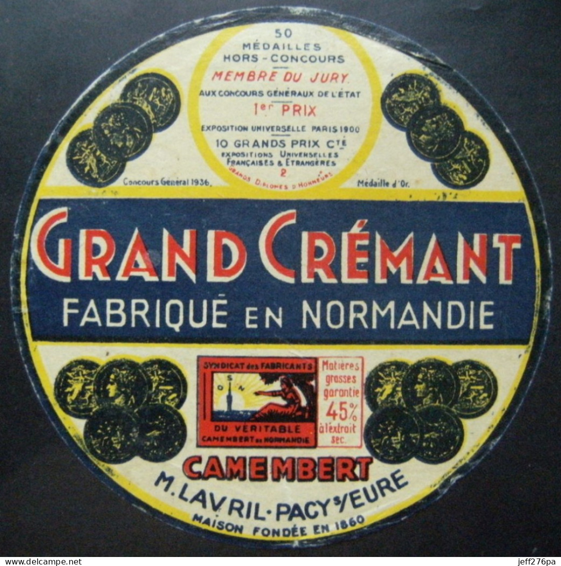 Etiquette Camembert - Grand Crémant - Fromagerie M.Lavril à Pacy-sur-Eure 27 Normandie - Eure   A Voir ! - Cheese