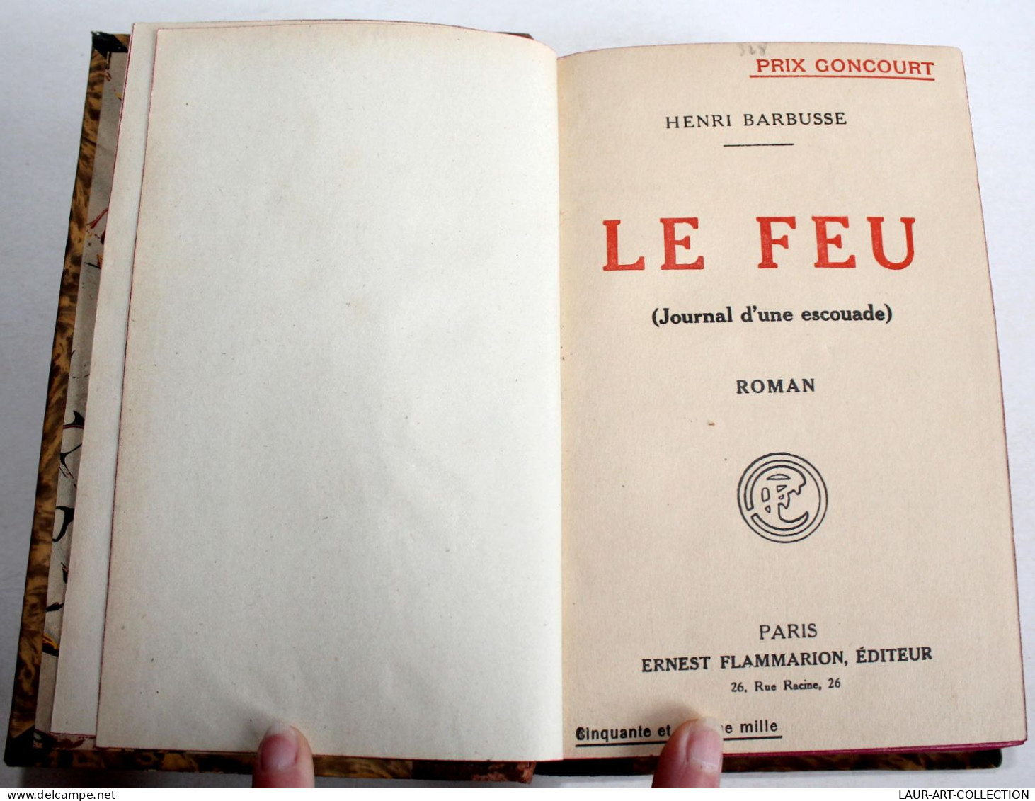 LE FEU, JOURNAL D'UNE ESCOUADE, ROMAN Par HENRI BARBUSSE 1917 FLAMMARION EDITEUR / LIVRE ANCIEN XIXe SIECLE (2204.138) - 1901-1940