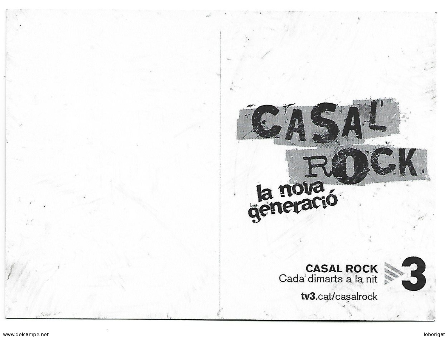 " CASAL ROCK ".- LA NOVA GENERACIO- TV3.-  BARCELONA - Publicité