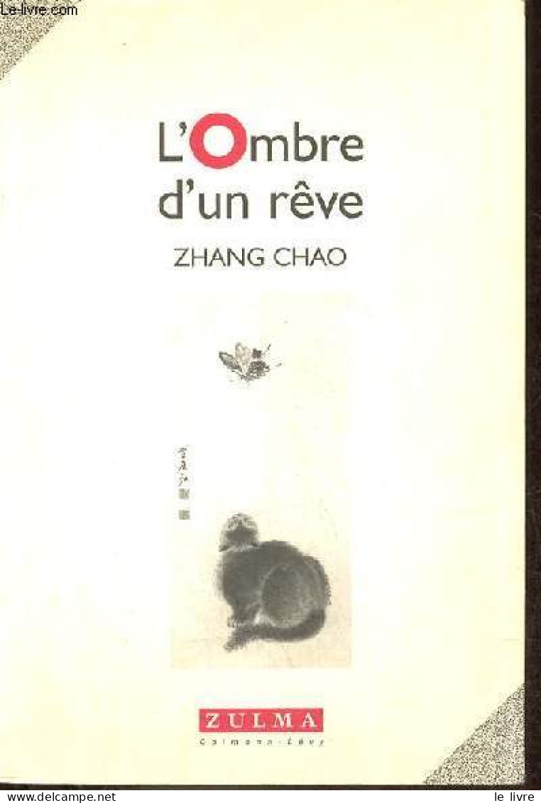 L'ombre D'un Rêve. - Chao Zhang - 1997 - Sonstige & Ohne Zuordnung