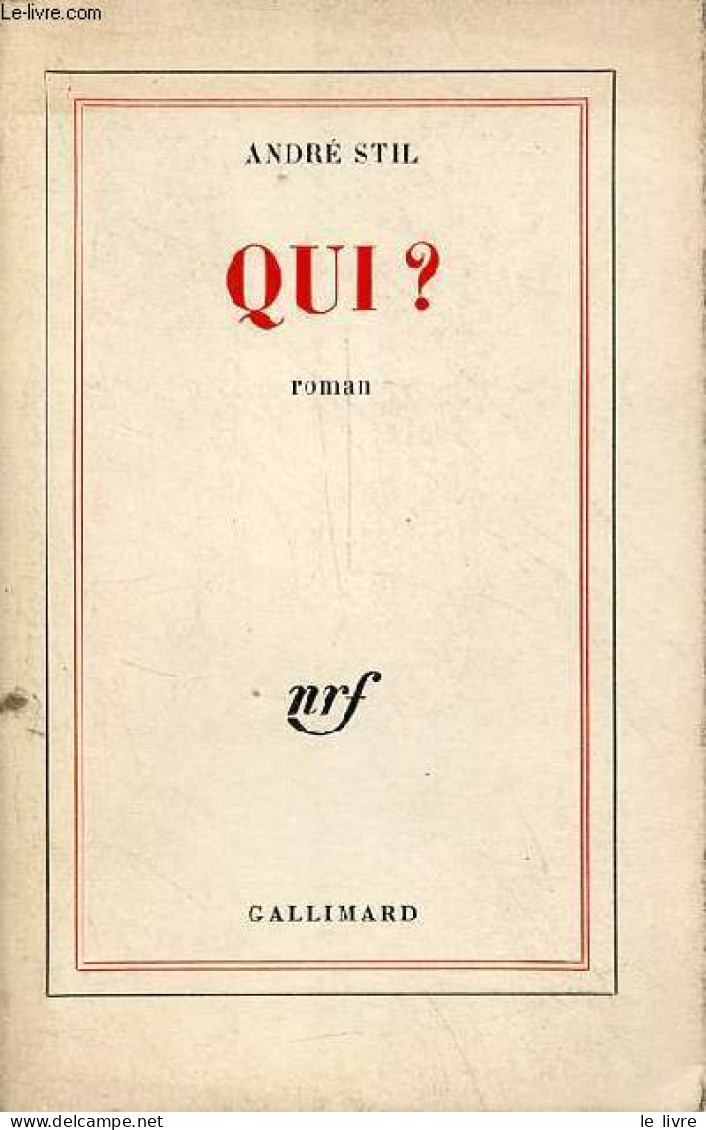 Qui ? - Roman. - Stil André - 1969 - Other & Unclassified