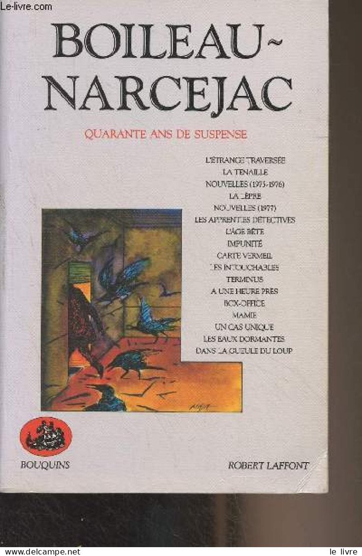 Quarante Ans De Suspense - T4 - L'étrange Traversée - La Tenaille - Nouvelles (1975-1976) - La Lèpre - Nouvelles (1977) - Sonstige & Ohne Zuordnung