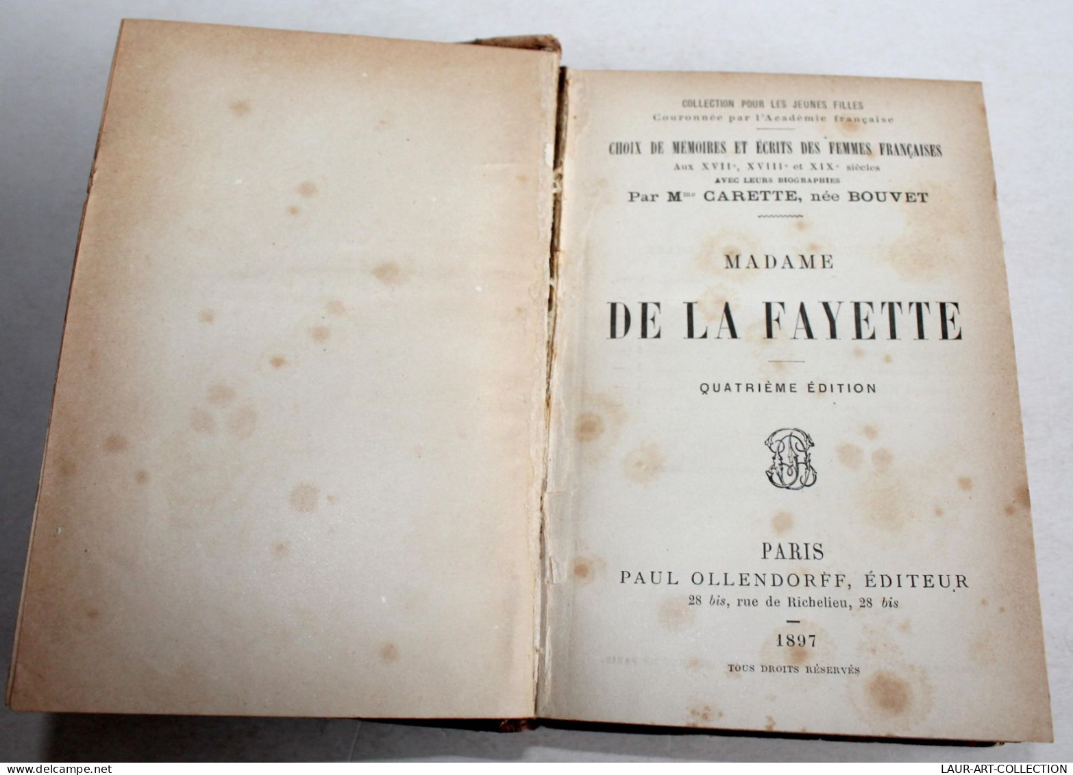 RARE! MADAME DE LA FAYETTE Par Mme CARETTE, 4e EDITION 1897 OLLENDORFF EDITEUR / LIVRE ANCIEN XIXe SIECLE (2204.148) - 1801-1900