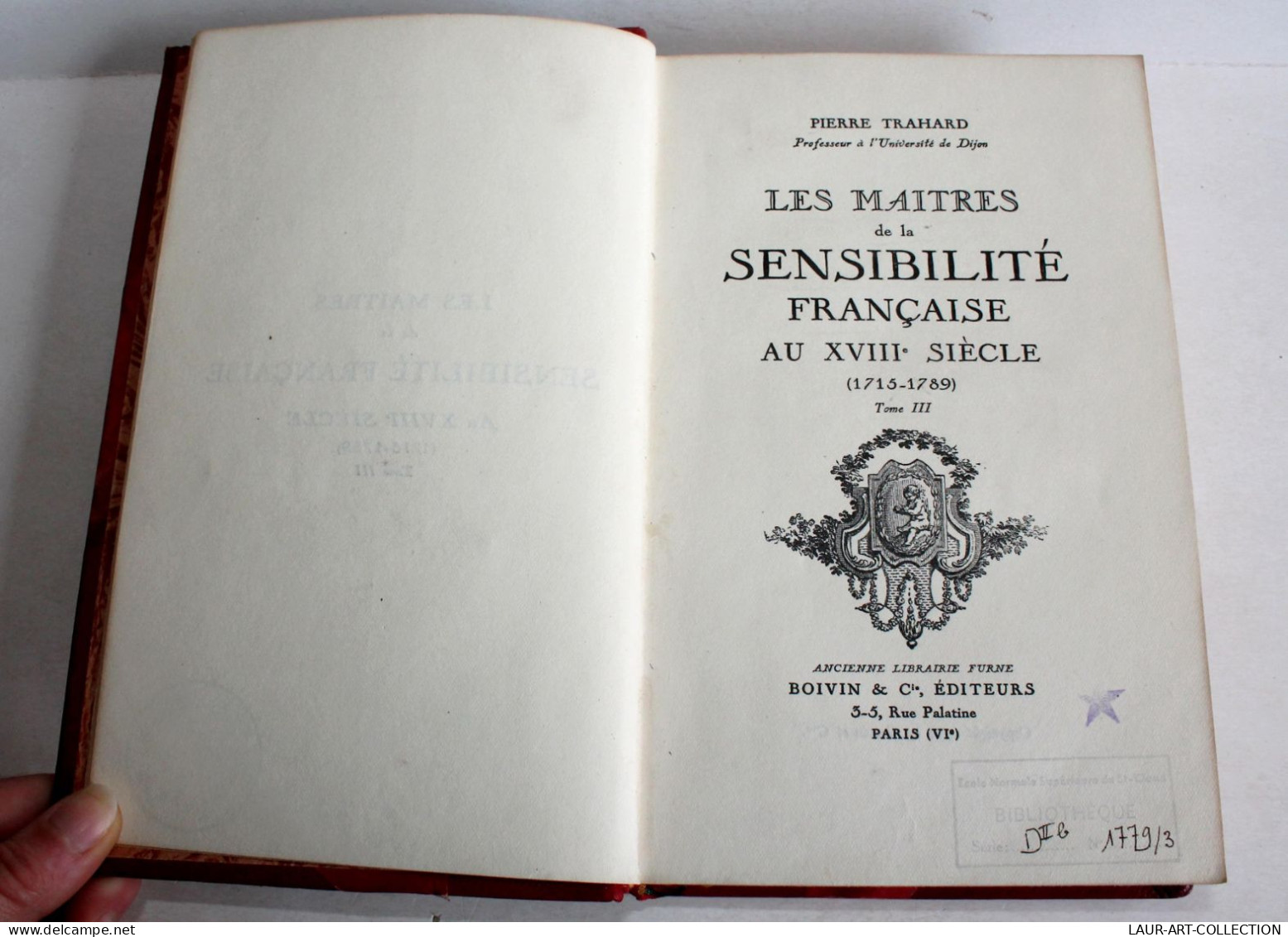 LES MAITRES DE LA SENSIBILITE FRANCAISE AU XVIIIe SIECLE Par PIERRE TRAHARD 1932 / LIVRE ANCIEN XXe SIECLE (1803.251) - 1901-1940