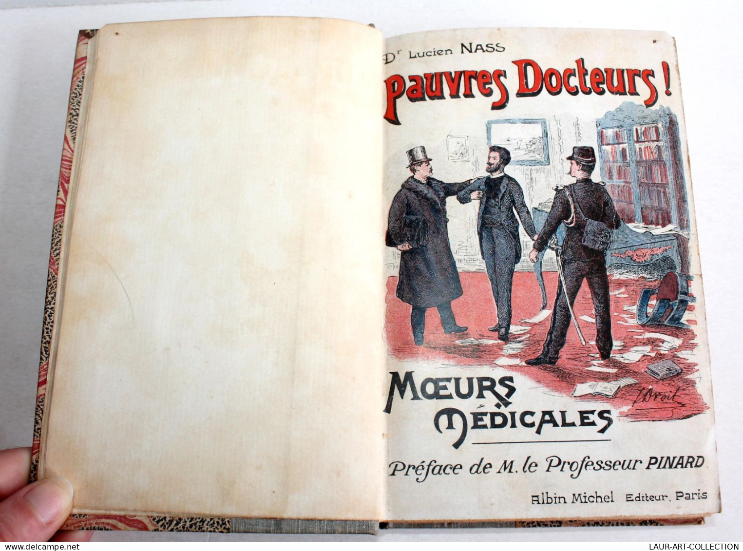 RARE! PAUVRES DOCTEURS! MOEURS MEDICALES De L. NASS, PREFACE PINARD ALBIN MICHEL / LIVRE ANCIEN XIXe SIECLE (1803.254) - 1801-1900