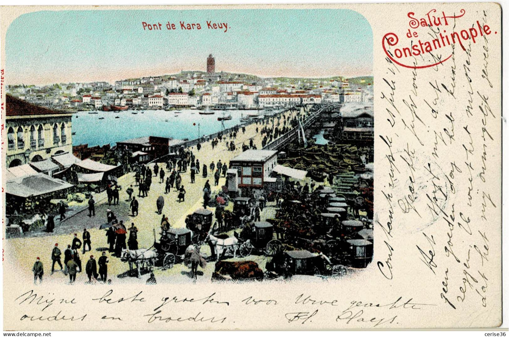 Salut De Constantinople Pont De Kara Keuy Circulée En 1901 - Türkei