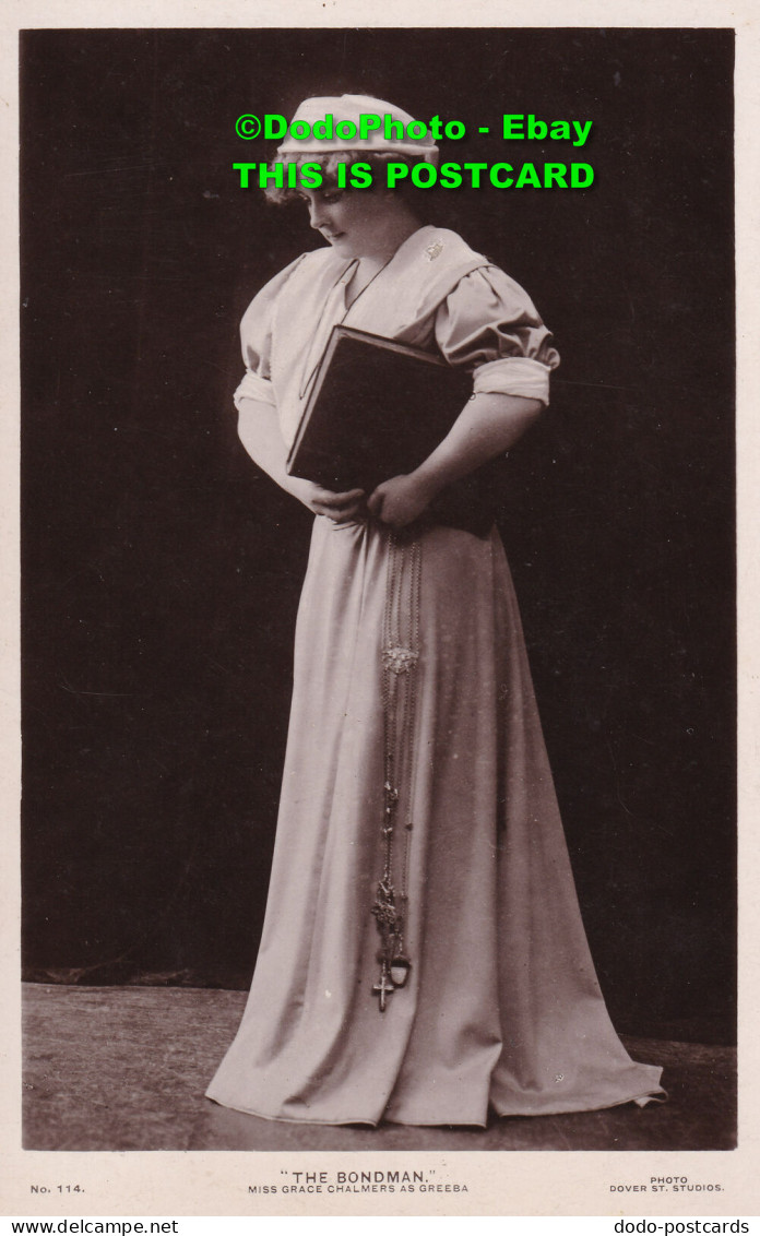 R385464 The Bondman. Miss Grace Chalmers As Greeba. No. 114. Dover St. Studios. - World