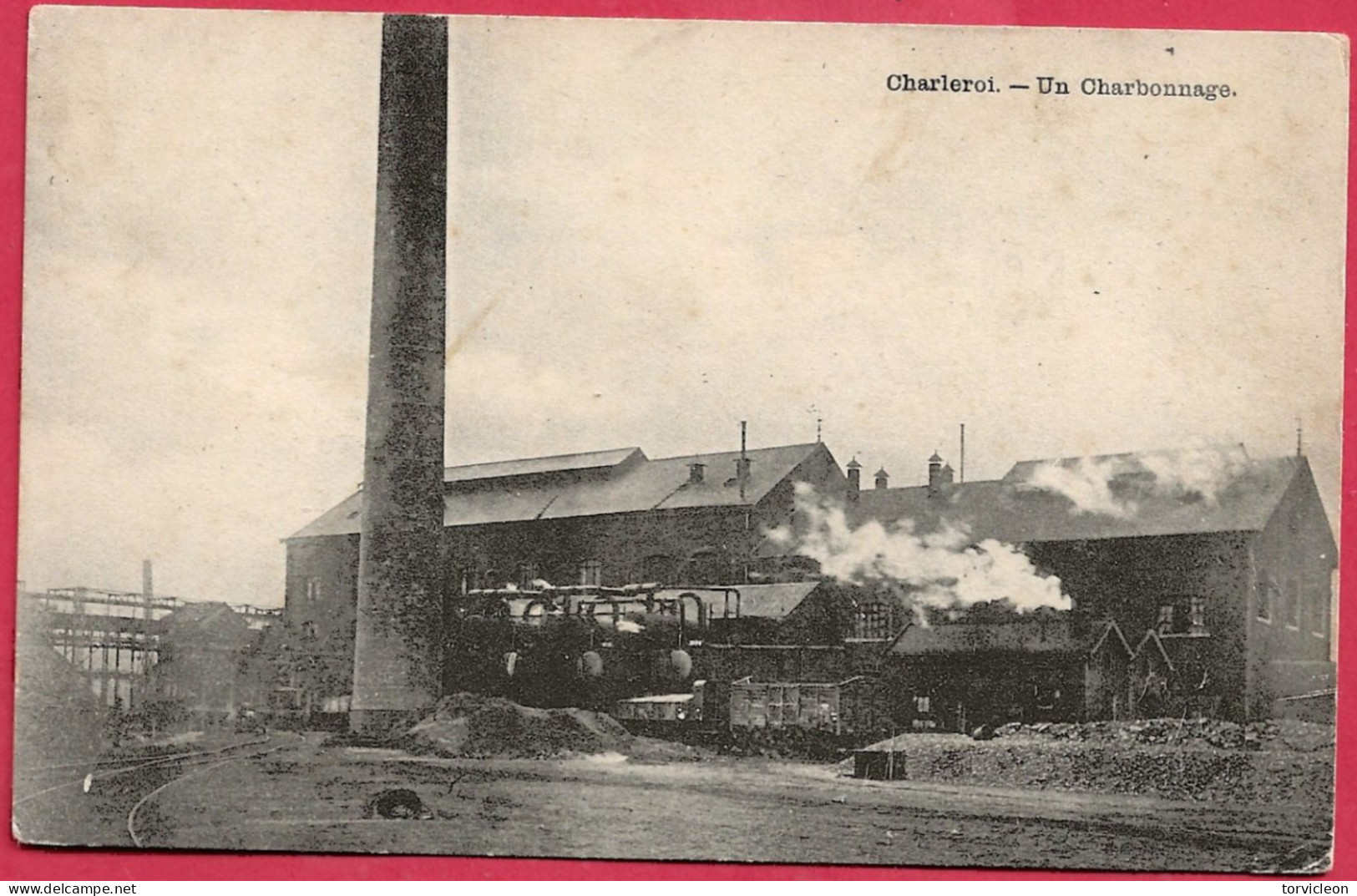 C.P. Charleroi   = Un  Charbonnage - Charleroi
