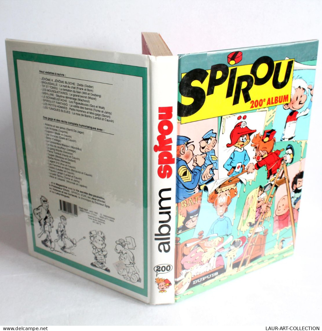 ALBUM DU JOURNAL SPIROU N°200 1989 DUPUIS 700p BANDE DESSINÉE + RECITS ENFANTINA / LIVRE ENFANT JEUNESSE (1803.269) - Spirou Magazine