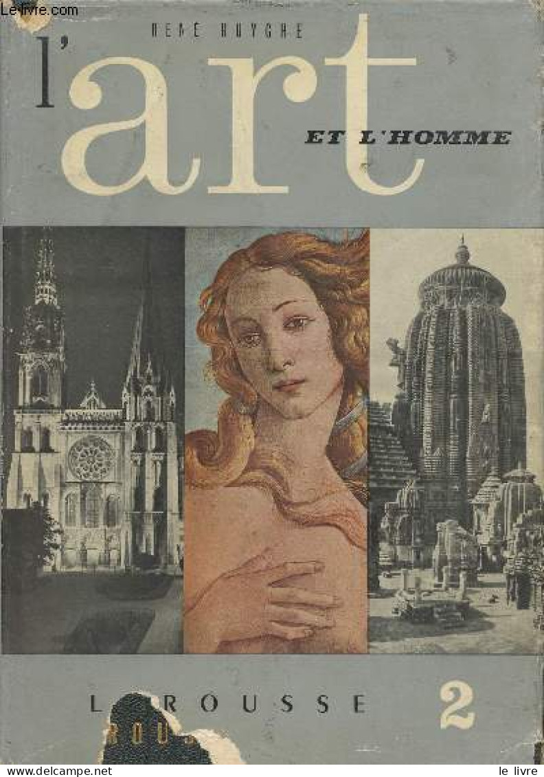 L'art Et L'homme - Tome 2 - Huyghe René - 1958 - Art