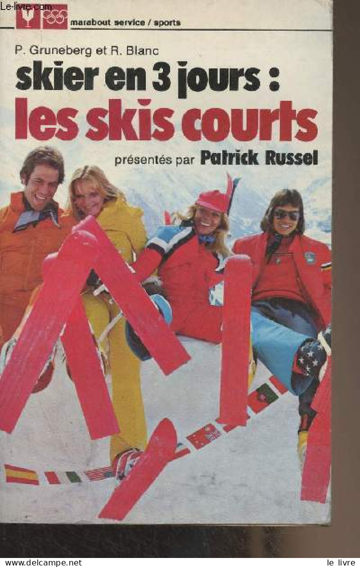 Skier En 3 Jours : Les Skis Courts - "Marabout Service/sports" N°268 - Gruneberg P./Blanc R. - 1975 - Deportes