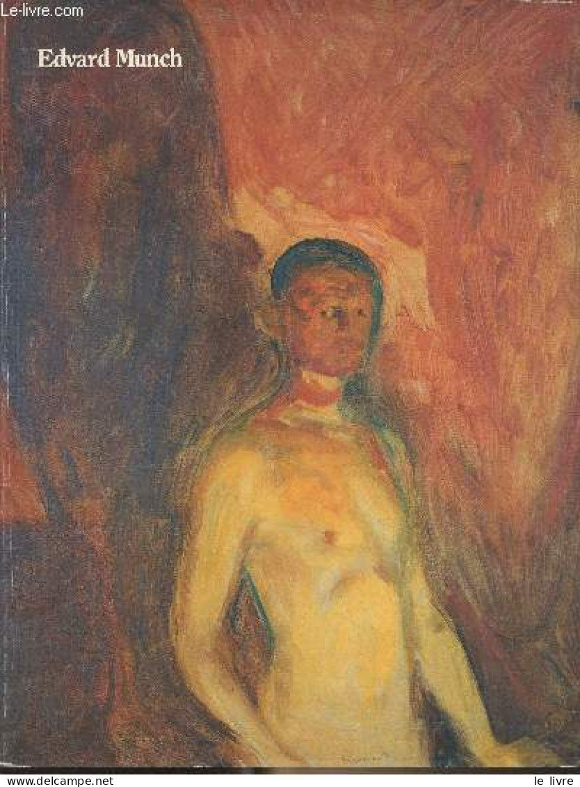 Edvard Munch (Höhepunkte Des Malerischen Werks Im 20. Jahrhundert) - Kunstverein In Hamburg, 8. Dezember 1984 Bis 3. Feb - Sonstige & Ohne Zuordnung