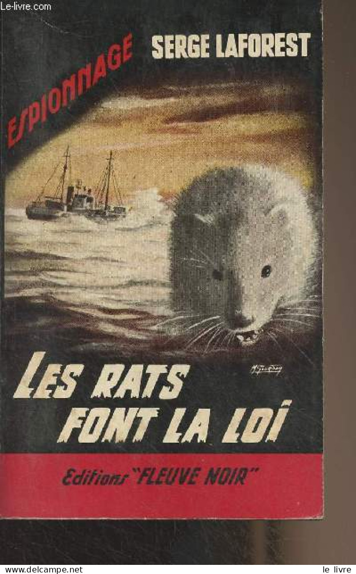Les Rats Font La Loi - "Espionnage" N°337 - Laforest Serge - 1962 - Andere & Zonder Classificatie