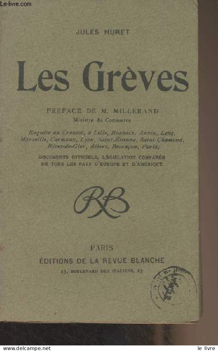 Les Grèves - Huret Jules - 0 - Geschiedenis