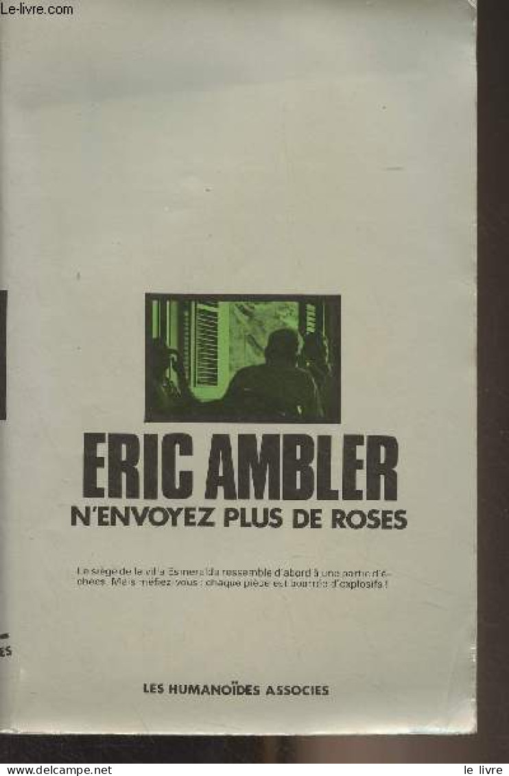 N'envoyez Plus Des Roses - "Oeuvres" - Ambler Eric - 1977 - Autres & Non Classés