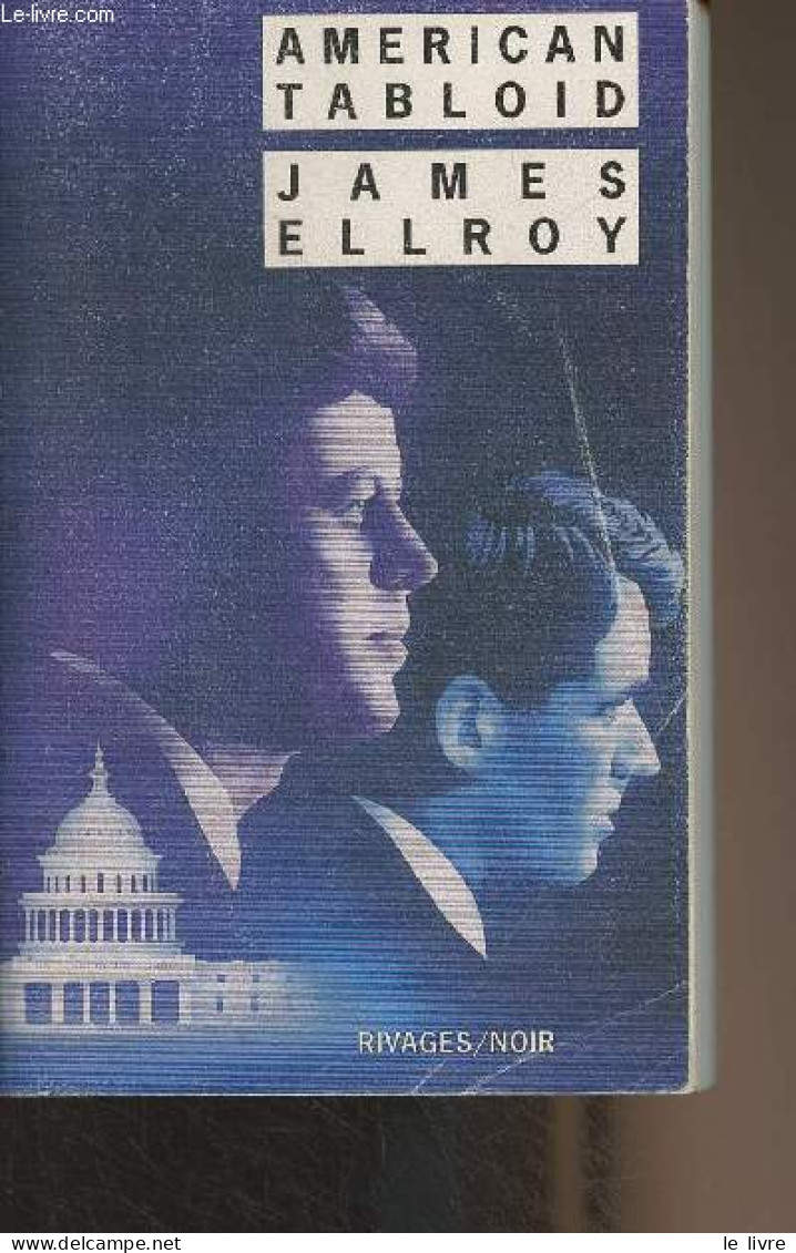 American Tabloid - "Rivages/noir" N°282 - Ellroy James - 1997 - Andere & Zonder Classificatie