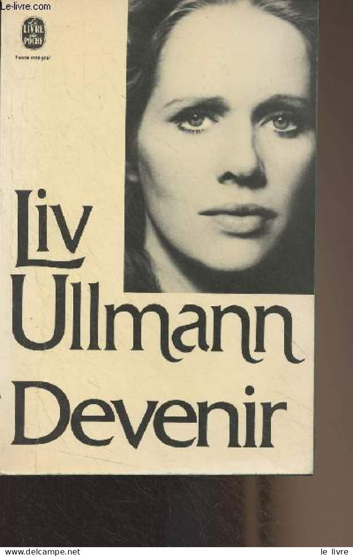 Devenir - "Le Livre De Poche" N°5281 - Ullmann Liv - 1980 - Sonstige & Ohne Zuordnung