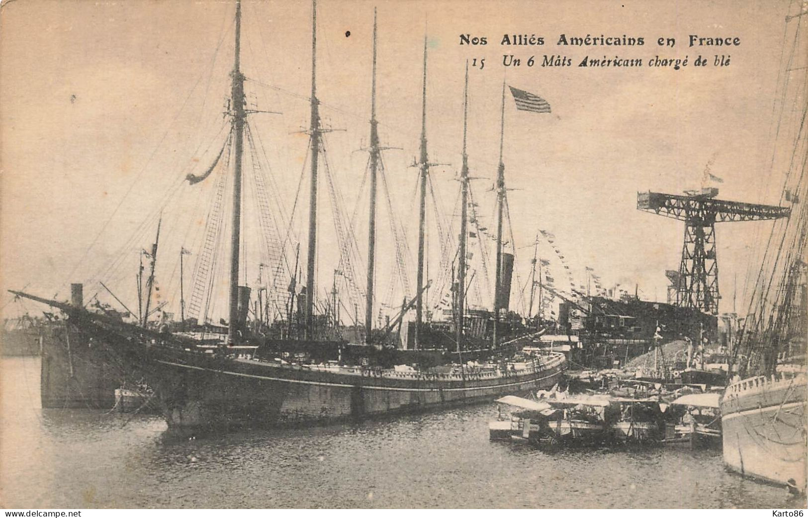 St Nazaire * Un 6 Mâts Américain Chargé De Blé * Bateau Voilier Goëlette * Alliés Américains Ww1 Guerre 14/18 War - Saint Nazaire