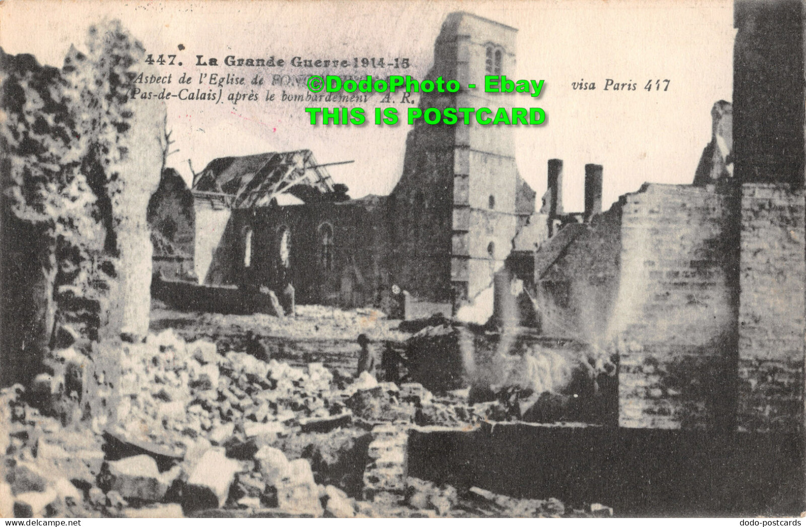 R413229 Pas De Calais. La Grande Guerre 1914. Aspect De L Eglise. Apres Le Bomba - World