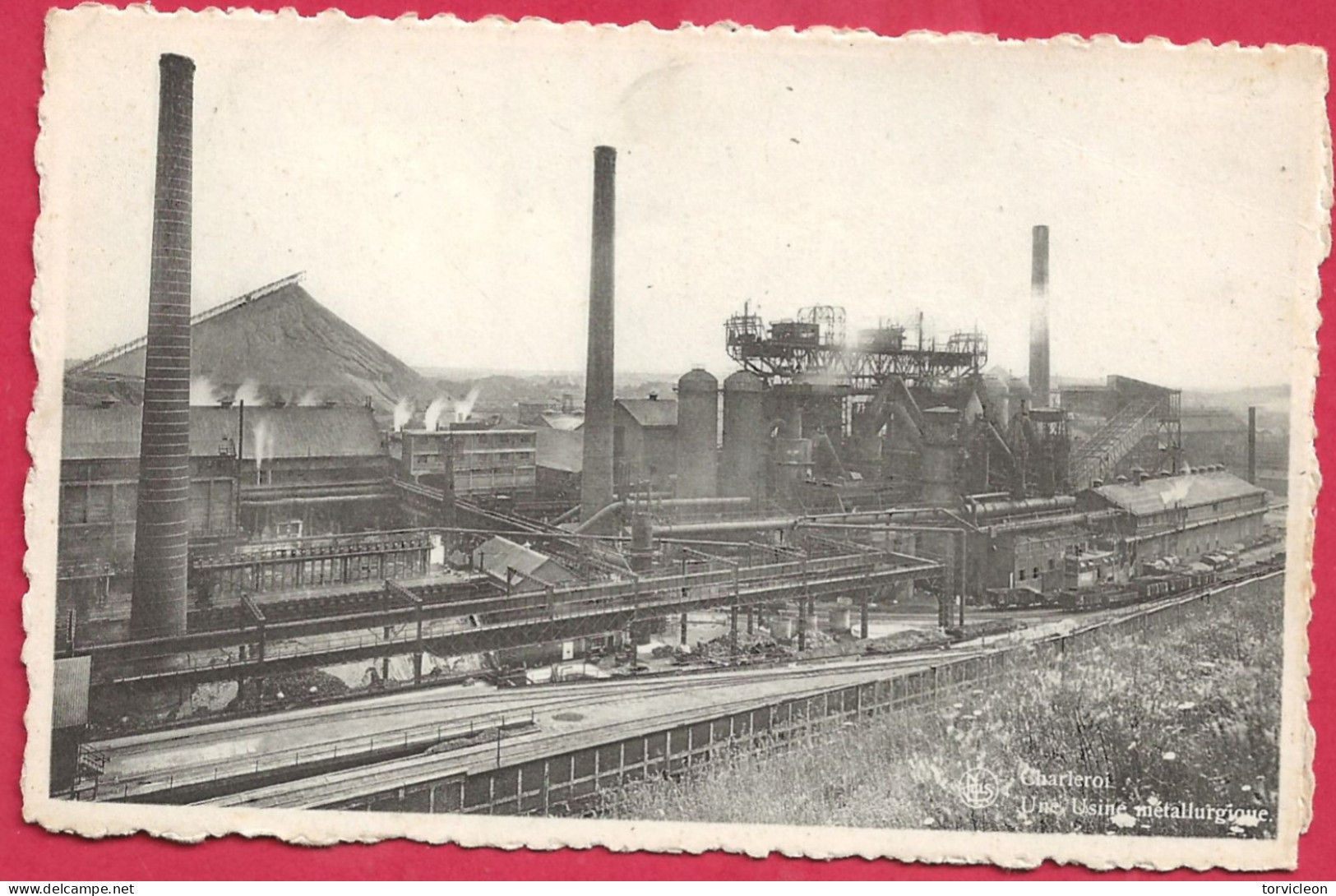 C.P. Charleroi   = Les  Usines  Métallurgique - Charleroi