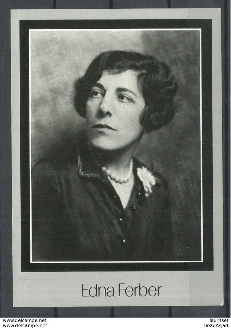 Edna Ferber Novelist Writer, Original Photograph, Post Card, Printed In USA 1982, Unused - Escritores