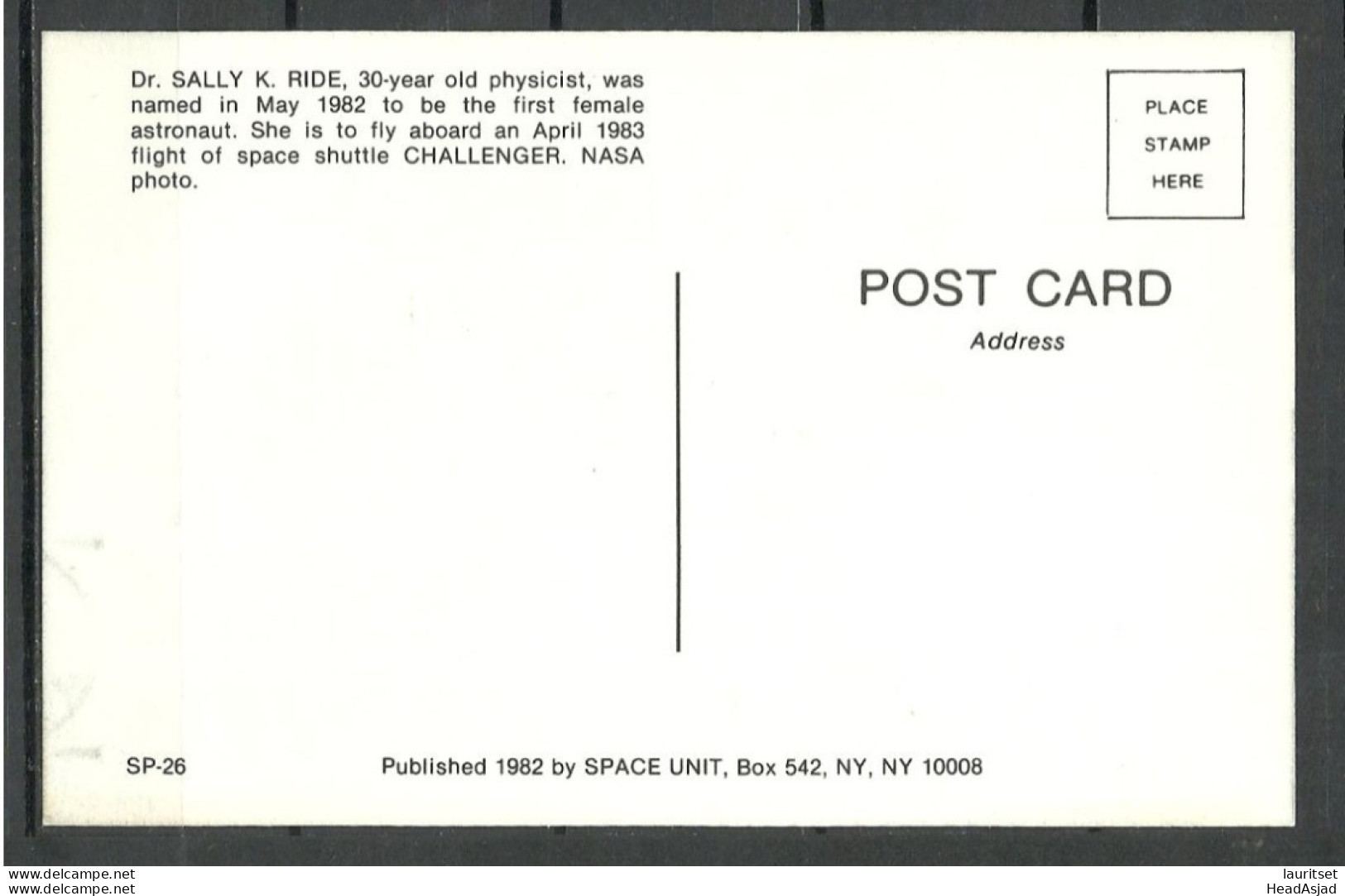 Post Card Published 1982 Dr. Sally Kristen Ride Physicist, First Female Astronaut. NASA Photo, Unused - Donne Celebri