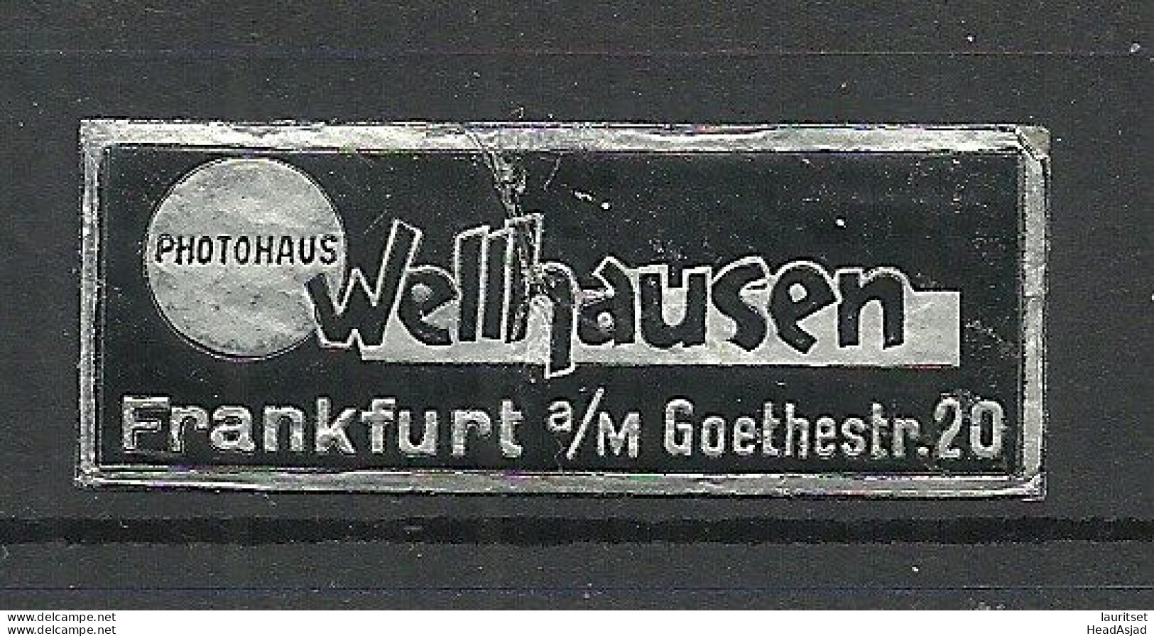 Deutschland Germany Photohaus Wellhausen Frankfurt A. Main Reklamemarke Siegelmarke Seal - Sonstige & Ohne Zuordnung