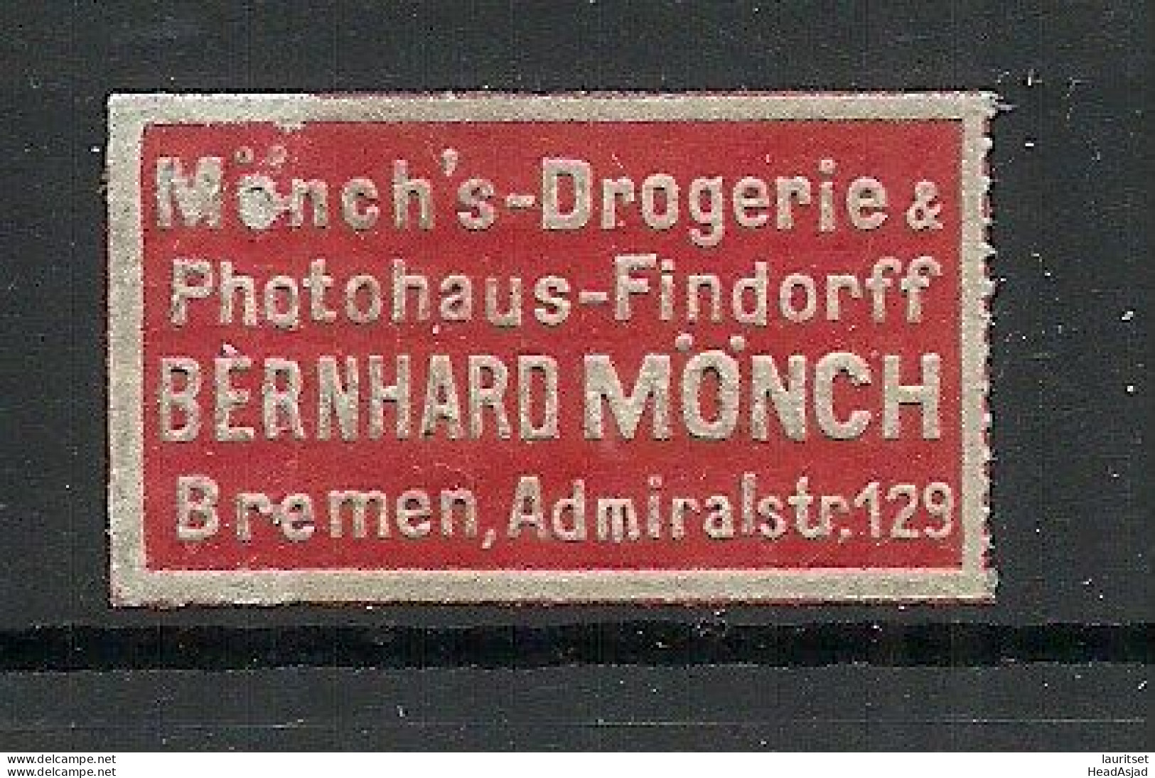 Deutschland Germany Mönch`s Drogerie & Photohaus Findorff B. Mönch Bremen Reklamemarke Siegelmarke Seal - Andere & Zonder Classificatie
