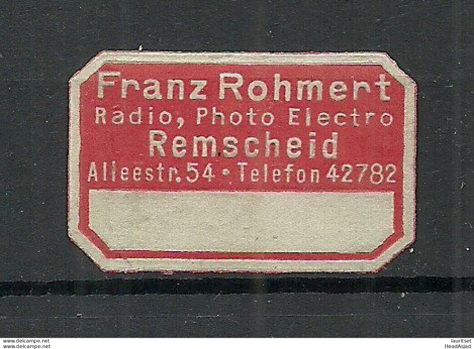 Deutschland Germany Franz Rohmert Radio Photo Electro Remscheid Reklamemarke Siegelmarke Seal - Altri & Non Classificati