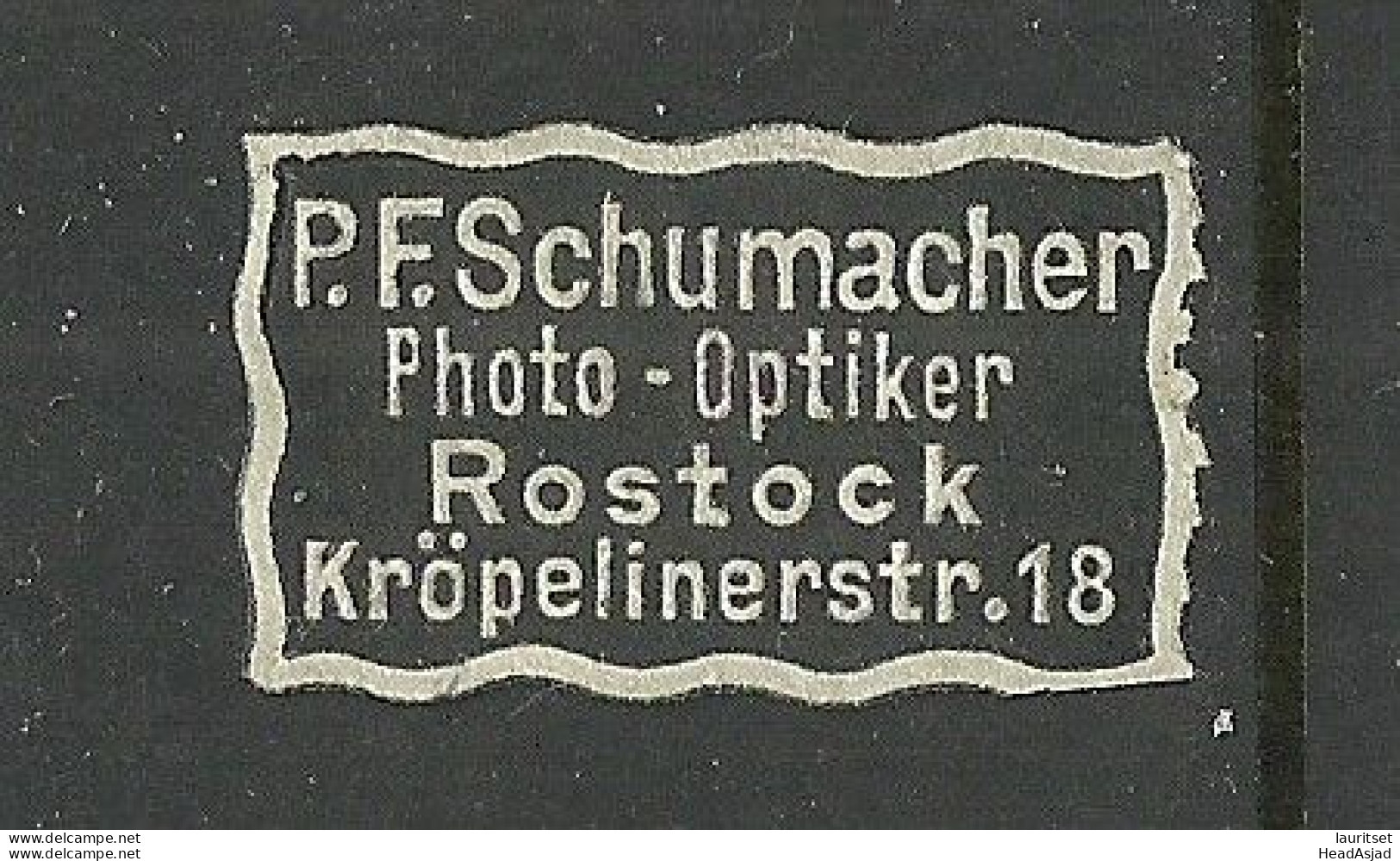 Deutschland Germany P. F. Schumacher Photo - Optiker In Rostock Reklamemarke Advertising Stamp Siegelmarke Seal - Andere & Zonder Classificatie