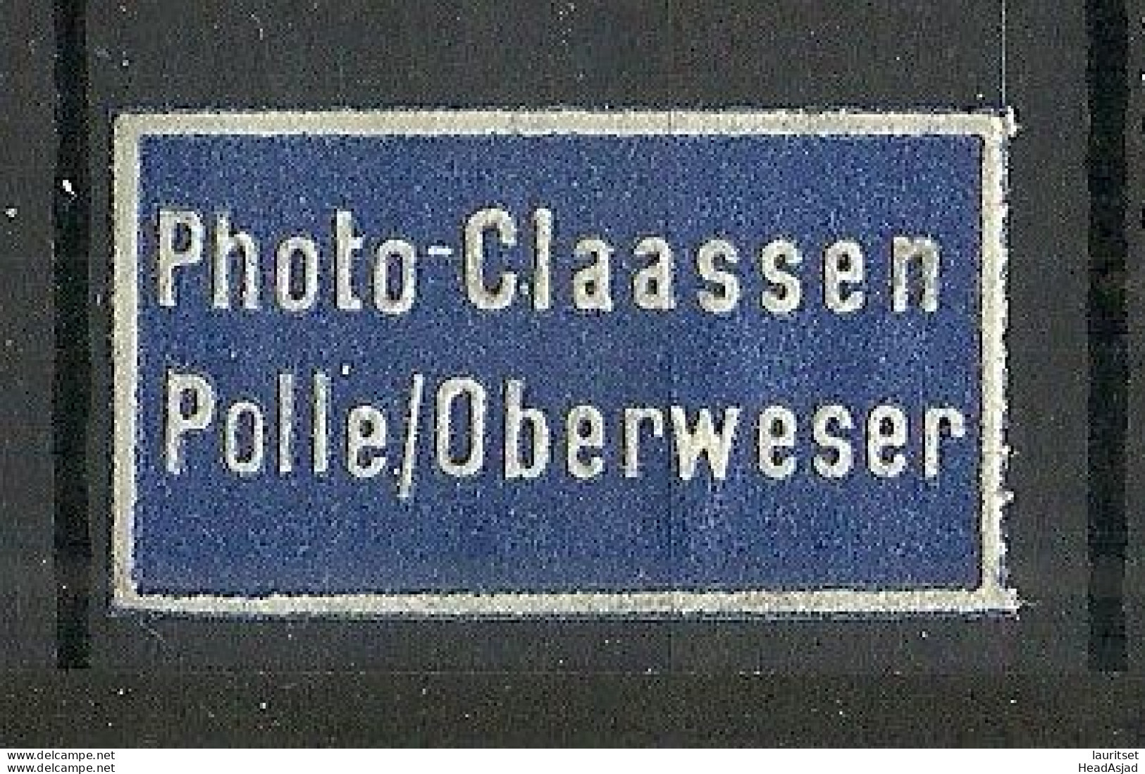 Deutschland Germany Photo Claassen Polle Oberweser Reklamemarke Advertising Stamp Siegelmarke Seal (*) - Andere & Zonder Classificatie